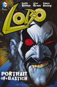 Title: Lobo: Portrait Of A Bastich, Author: Keith Giffen