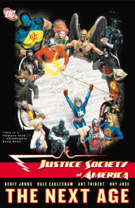 Title: Justice Society of America Vol. 1: The Next Age, Author: Geoff Johns