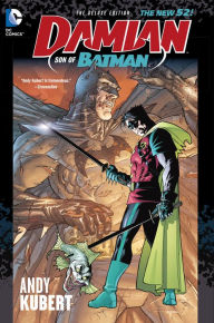 Title: Damian: Son of Batman Deluxe Edition, Author: Grant Morrison