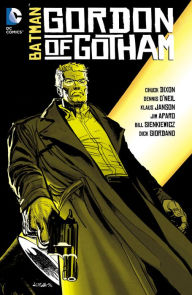 Title: Batman: Gordon of Gotham, Author: Dennis O'Neil