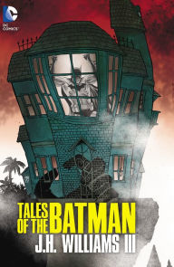 Title: Tales of The Batman: J.H. Williams III, Author: JH Williams