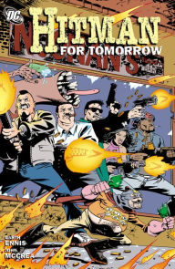 Title: Hitman Vol. 6: For Tomorrow, Author: Garth Ennis