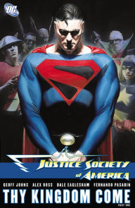 Title: Justice Society of America: Thy Kingdom Come Part I, Author: Geoff Johns