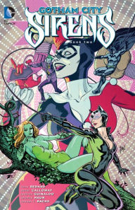 Title: Gotham City Sirens Book Two, Author: Peter Calloway