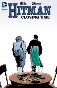 Title: Hitman Vol. 7: Closing Time, Author: Garth Ennis