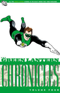 Title: The Green Lantern Chronicles Vol. 4, Author: John Broome