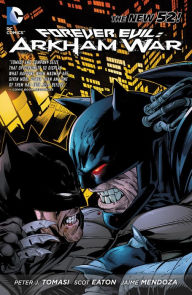 Title: Forever Evil: Arkham War (The New 52), Author: Peter Tomasi