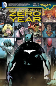 Title: DC Comics: Zero Year (The New 52), Author: Scott Snyder
