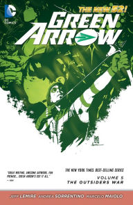 Title: Green Arrow Vol. 5: The Outsiders War (The New 52), Author: Jeff Lemire