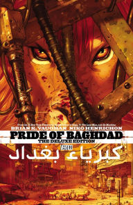 Title: Pride of Baghdad Deluxe Edition (NOOK Comic with Zoom View), Author: Brian K. Vaughan