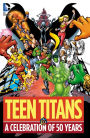 Teen Titans: A Celebration of 50 Years