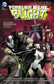 Title: Forever Evil: Blight, Author: Ray Fawkes