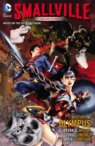 Title: Smallville Season 11 Vol. 5: Olympus, Author: Bryan Q. Miller