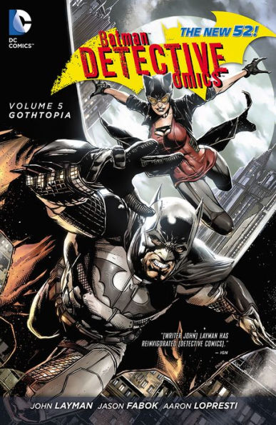 Batman: Detective Comics Vol. 5: Gothtopia (The New 52)