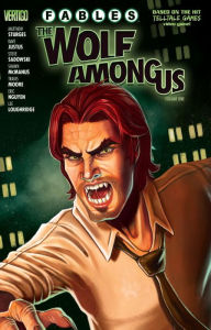 Title: Fables: The Wolf Among Us Vol. 1, Author: Matthew Sturges