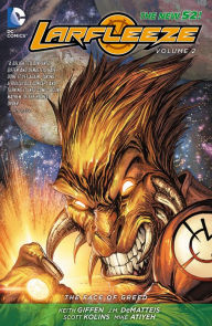 Title: Larfleeze Vol. 2: The Face of Greed (The New 52), Author: Keith Giffen