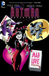 Title: Batman Adventures: Mad Love Deluxe Edition, Author: Paul Dini