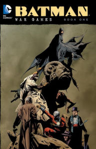 Title: Batman: War Games Book One, Author: Andersen Gabrych