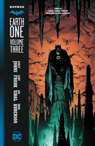 Title: Batman: Earth One Vol. 3, Author: Geoff Johns