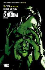 Title: Ex Machina Book Five, Author: Brian K. Vaughan