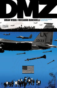 Title: DMZ Deluxe Edition Book Four, Author: Brian Wood