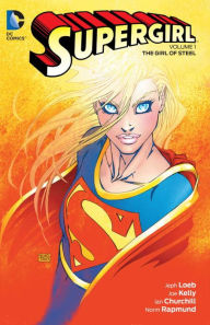 Title: Supergirl Vol. 1: The Girl of Steel, Author: Jeph Loeb