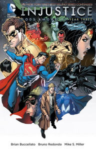 Title: Injustice: Gods Among Us: Year Three Vol. 2, Author: Brian Buccellato