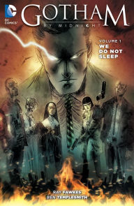 Title: Gotham By Midnight Vol. 1: We Do Not Sleep, Author: Ray Fawkes