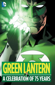 Title: Green Lantern: A Celebration of 75 Years, Author: Geoff Johns