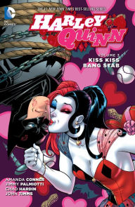 Title: Harley Quinn Vol. 3: Kiss Kiss Bang Stab, Author: Amanda Conner