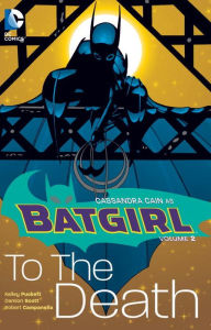 Title: BATGIRL VOL. 2: TO THE DEATH, Author: Kelley Puckett