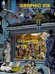 Title: Graphic Ink: The DC Comics Art of Darwyn Cooke, Author: Darwyn Cooke