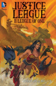 Title: Justice League: A League of One, Author: Christopher Moeller