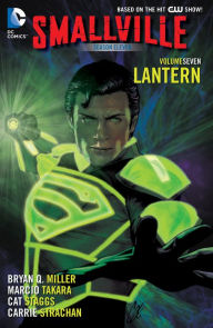 Title: Smallville Season 11 Vol. 7: Lantern (NOOK Comic with Zoom View), Author: Bryan Q. Miller
