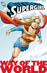 Title: Supergirl: Way of the World, Author: Kelley Puckett