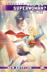 Title: Supergirl: Who is Superwoman?, Author: Sterling Gates