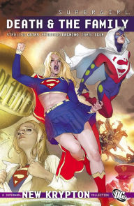 Title: Supergirl: Death and the Family, Author: Sterling Gates