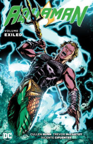 Title: Aquaman Vol. 7: Exiled, Author: Cullen Bunn