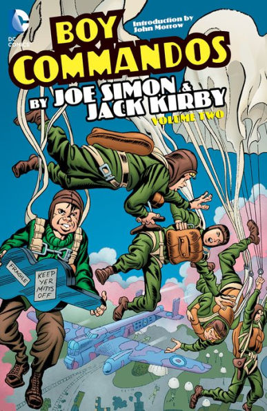 The Boy Commandos by Joe Simon and Jack Kirby Vol. 2