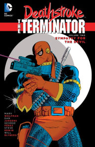 Title: Deathstroke, the Terminator Vol. 2: Sympathy For The Devil, Author: Marv Wolfman