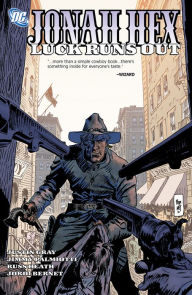 Title: Jonah Hex: Luck Runs Out, Author: Jimmy Palmiotti