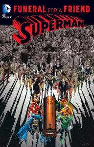 Title: Superman: Funeral for a Friend, Author: Dan Jurgens