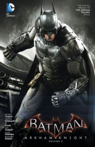 Title: Batman: Arkham Knight Vol. 2, Author: Peter J. Tomasi