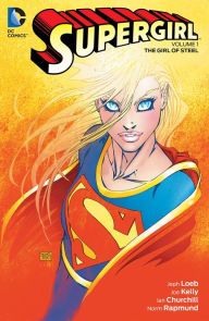 Title: Supergirl Vol. 1: The Girl of Steel, Author: Jeph Loeb