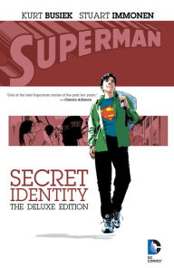 Title: Superman: Secret Identity Deluxe Edition, Author: Kurt Busiek
