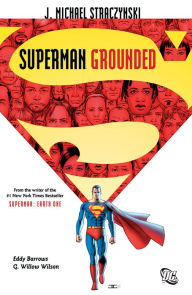 Title: Superman: Grounded Vol. 1, Author: J. Michael Straczynski