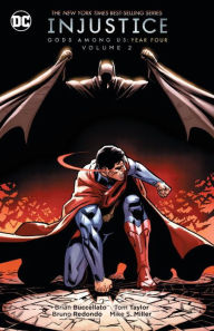 Title: Injustice: Gods Among Us: Year Four Vol. 2, Author: Brian Buccellato