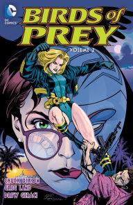 Title: Birds of Prey Vol. 2, Author: Chuck Dixon