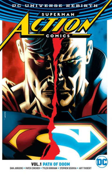 Superman: Action Comics Vol. 1: Path Of Doom (Rebirth)