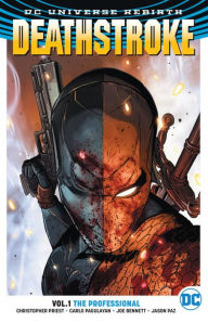 Title: Deathstroke Vol. 1: The Professional (Rebirth), Author: Christopher Priest